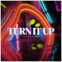 DJ Mnx - Turn it Up