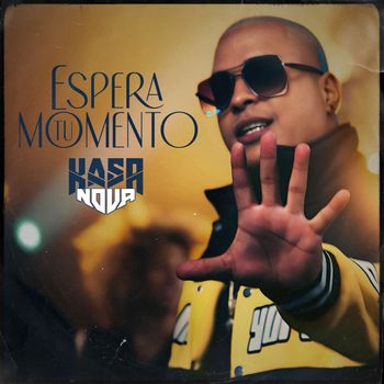 Kasanova - Espera Tu Momento