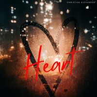 Christian Alexander - Open My Heart (Explicit)