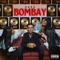 Guru - Bombay (Explicit)