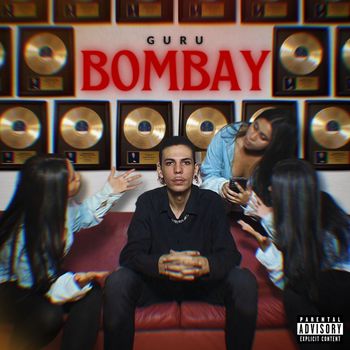 Guru - Bombay (Explicit)
