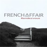 French Affair - Rendezvous