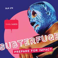 SubterFuge - Prepare For Impact