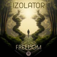 Izolator - Freedom