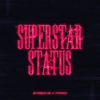 Asche, Fard - Superstar Status (Explicit)