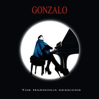 Gonzalo - The Harmonia Sessions