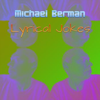 Michael Berman - Lyrical Jokes