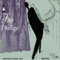 Flip Phillips - Flip Phillips Quartet