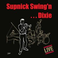 Michael Supnick - Supnick Swing'n... Dixie