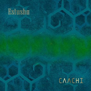 Estusha - Caachi