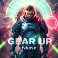 Iykaye - Gear Up