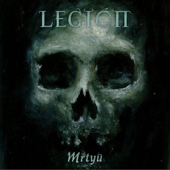 Legion - Mrtyü (Explicit)