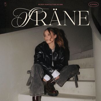 SOPHIA - Träne (Explicit)