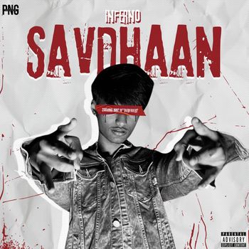 INFERNO - SAVDHAAN (Explicit)