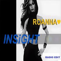 INSIGHT - Roanna (Radio Edit)