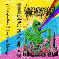 Wreaking Joy - Dance Music (Explicit)