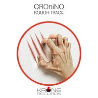 CROniNO - Rough Track