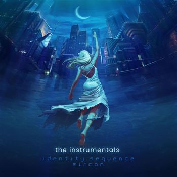 zircon - Identity Sequence: The Instrumentals