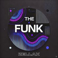 Zellax - The Funk
