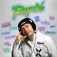 Raymix - RAYMIXes (Remix)