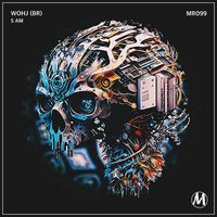Wohj (BR) - 5 AM