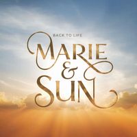 Marie & Sun - Back to Life
