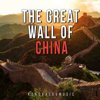 KonovalovMusic - The Great Wall of China