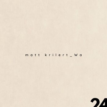 Matt Krilert - Wa
