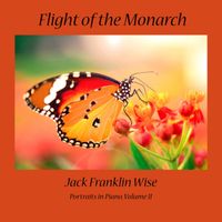Jack Franklin Wise - Flight of the Monarch