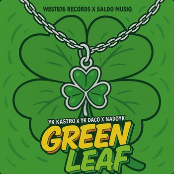 Yk Kastro - Green Leaf