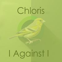I Against I - Chloris