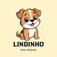 Dom Vinheta - Lindinho