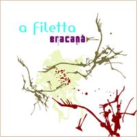 A Filetta - Bracanà