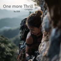 Zoe - One More Thrill (Longplay)