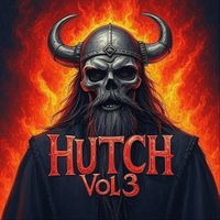 Hutch - Hutch, Vol. 3 (Explicit)
