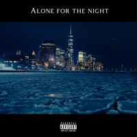 johnny - ALONE FOR THE NIGHT (Explicit)