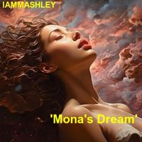 iammashley - Mona's Dream