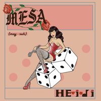 Mesa - Heidi (Explicit)