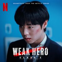 Primary - Weak Hero Class 2 (Soundtrack from the Netflix Series)