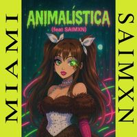 Miami - ANiMALiSTiCA