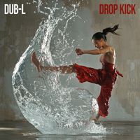 Dub-L - Drop Kick