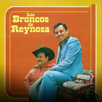Los Broncos de Reynosa - Por El Bien De Los Dos