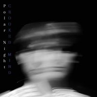 CROOKED MIND - Polar Night