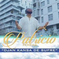 Patricio Pereira - Djan Kansa De Sufre