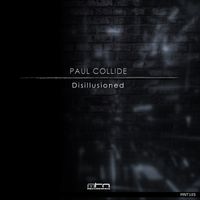 Paul Collide - Disillusioned
