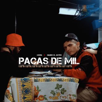 mora - Pacas de Mil (Explicit)