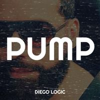 Diego Logic - Pump (Explicit)