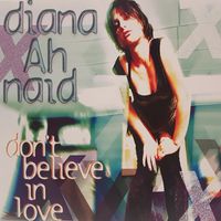 Diana Anaid - Don't Believe In Love