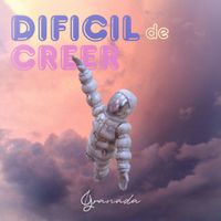 Granada - Difícil De Creer