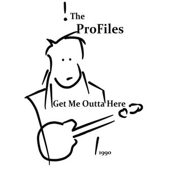 The Profiles - Get Me Outta Here